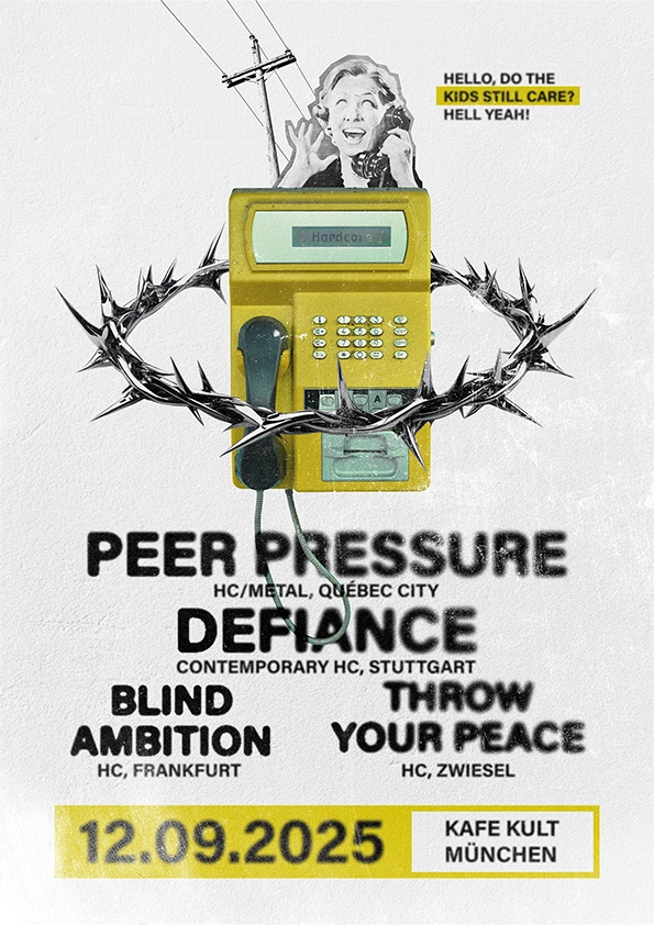 Peer Pressure, Defiance, Blind Ambition, Throw Your Peace im Kafe Kult München