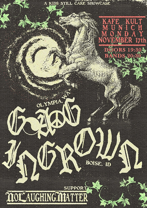 Gag, Ingrown, No Laughing Matter im Kafe Kult München