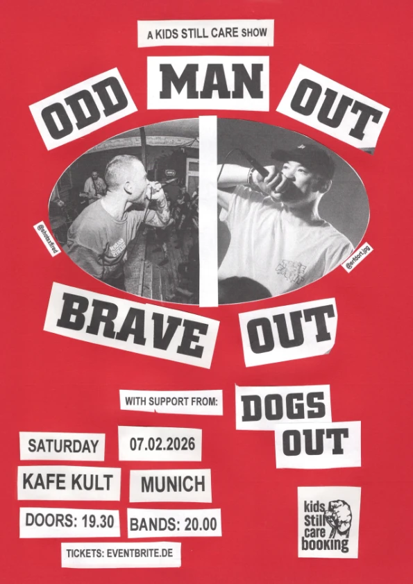 Odd Man Out, Brave Out, Dogs Out im Kafe Kult München