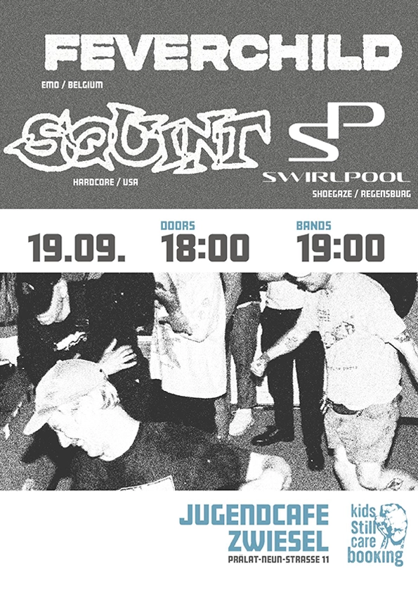 Feverchild, Squint, Swirlpool im Jugendcafe Kaff Zwiesel