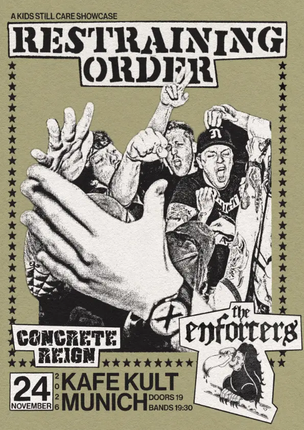 Restraining Order, The Enforcers, Concrete Reign im Kafe Kult München