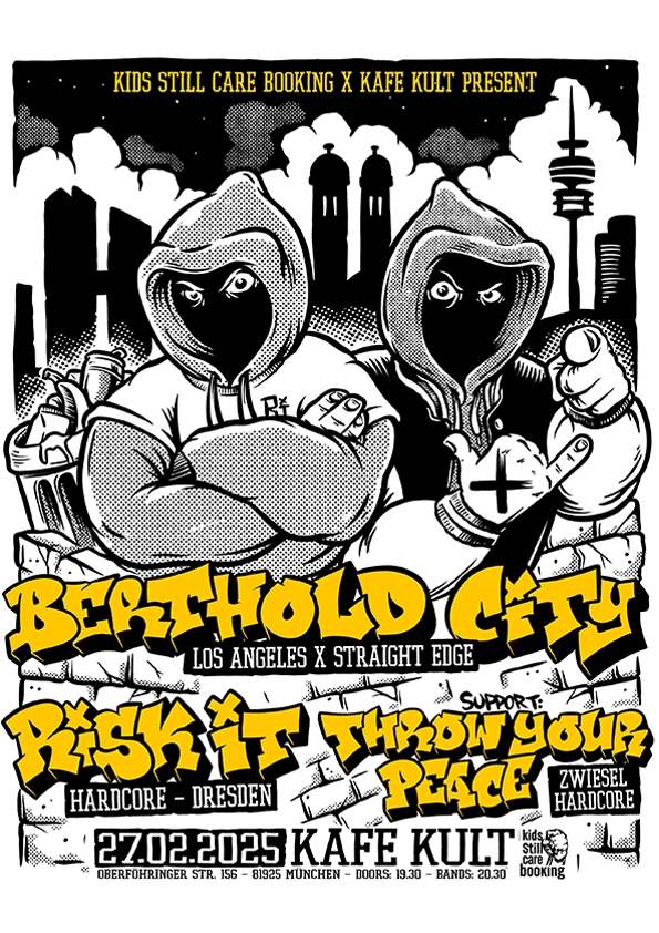 Berthold City, Risk It, Throw Your Peace im Kafe Kult München