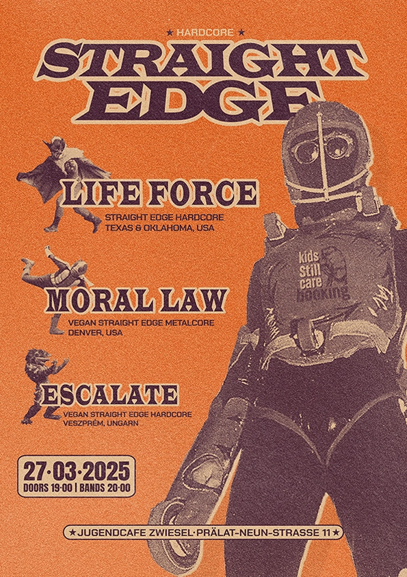 Life Force, Moral Law, Escalate im Jugendcafe Kaff Zwiesel
