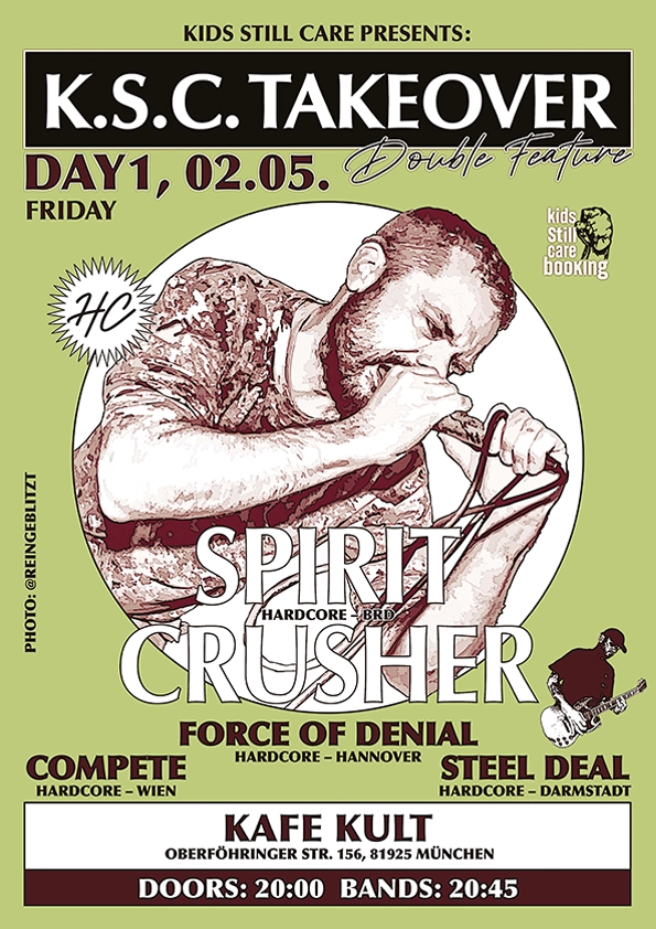 Spirit Crusher, Force of Denial, Compete, Steel Deal im Kafe Kult München